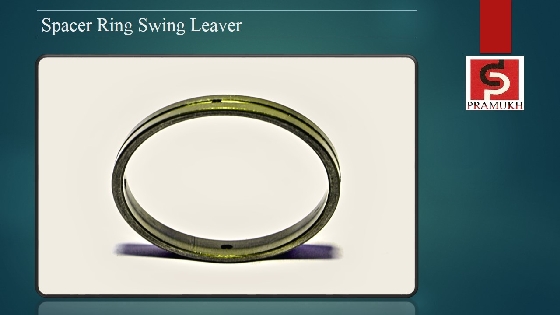 SPACER RING SWING LEAVER